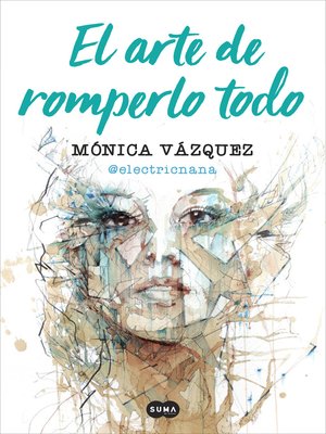 cover image of El arte de romperlo todo